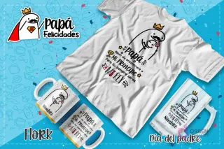 Plantilla Flork para sublimación con mensaje 'Papá, aún día encontraré a mi príncipe, pero tú siempre serás mi rey' en una polera y dos tazas, contra fondo azul.