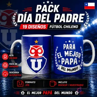 Pack promocional de 19 plantillas para sublimar tazas del Día del Padre con temática de Fútbol Chileno, mostrando tazas con logos de Universidad de Chile y diseño 'Para el Mejor Papá del Mundo', con indicadores de alta calidad, fácil impresión, descarga automática, formato JPG y mockups incluidos.