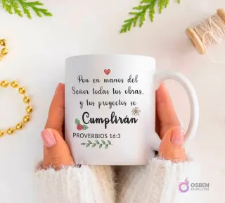 Taza sublimable con Proverbios 16:3 'Pon en manos del Señor todas tus obras. y tus proyectos se Cumplirán' en tipografía elegante con adornos florales.