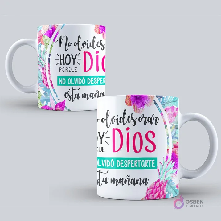 Mockup de taza sublimada con la frase 'No olvides orar HOY porque Dios no olvidó despertarte esta mañana' con fondo floral tropical en tonos rosa y verde.