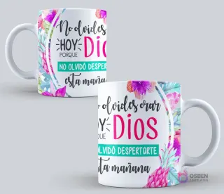 Mockup de taza sublimada con la frase 'No olvides orar HOY porque Dios no olvidó despertarte esta mañana' con fondo floral tropical en tonos rosa y verde. (Repetida)
