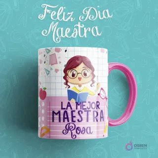 Taza sublimada para maestra con diseño de personaje femenino, texto 'La Mejor Maestra Rosa' y fondo rosa de útiles escolares. Con mango rosa.