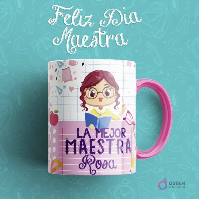 Taza sublimada para maestra con diseño de personaje femenino, texto 'La Mejor Maestra Rosa' y fondo rosa de útiles escolares. Con mango rosa.