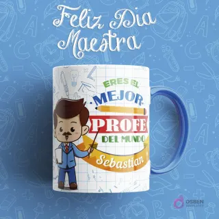 Taza sublimada para profesor con diseño de personaje masculino, texto 'Eres el Mejor Profe del Mundo Sebastian' y fondo azul de útiles escolares. Con mango azul.