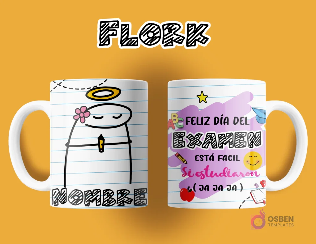 Taza de sublimación Flork para profesor. Anverso: Flork con aureola de ángel y vela, espacio para nombre. Reverso: 'FELIZ DÍA DEL EXAMEN ESTÁ FÁCIL Si estudiaron (JA JA JA)', con motivos escolares.