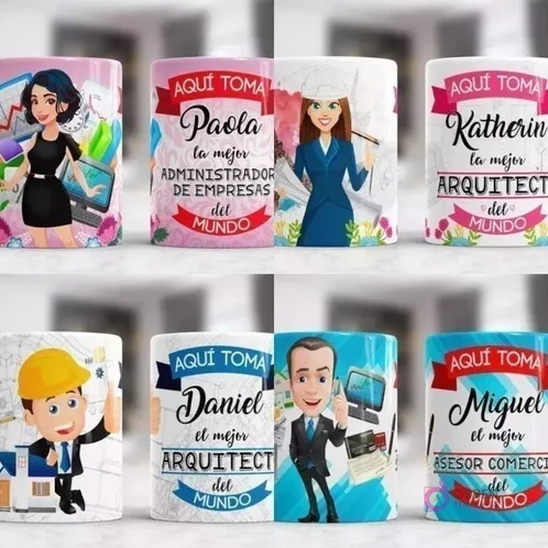 Diseños de tazas de sublimación para profesiones como administradora, arquitecta, arquitecto y asesor comercial, con personajes ilustrados y frases 'Aquí toma la mejor/el mejor'.