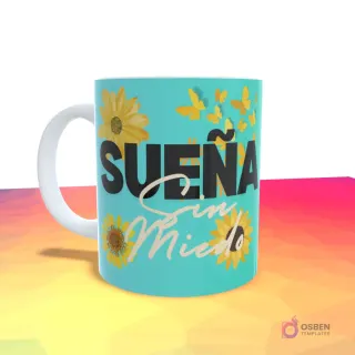 Taza turquesa con el mensaje 'SUEÑA sin Miedo' en tipografía moderna, rodeado de girasoles amarillos y mariposas.