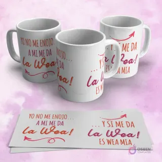 Tres tazas blancas con un diseño abstracto en tonos rojos y rosados, destacando la frase "YO NO ME ENOJO... A MI ME DA La Wea! ...Y SI ME DA La Wea! ES WEA MIA". Dos papeles con el diseño extendido.