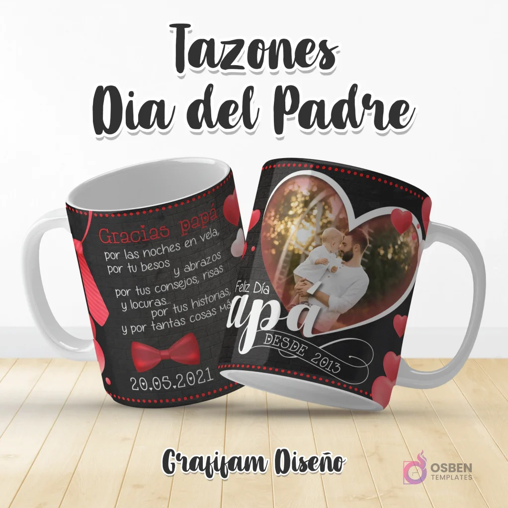 Plantilla de taza Día del Padre con texto 'Gracias papá por las noches en vela...' y diseño de corazón con foto de padre e hijo y la inscripción 'Papa desde 2013'.