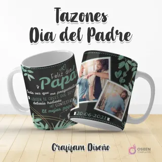 Plantilla de taza Día del Padre con mensaje 'Feliz día Papá, el mejor papá' y dos fotos de padre e hijo en un diseño con hojas verdes sobre fondo oscuro.