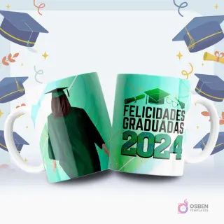 Par de tazas blancas sublimadas con motivos de graduación en tonos verdes. Una taza exhibe la silueta de una graduada y la otra la frase 'Felicidades Graduadas 2024'.