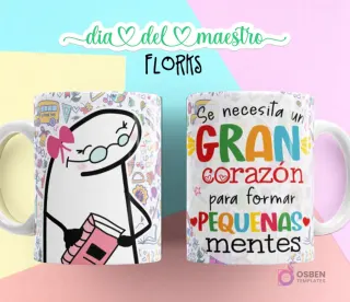 Flork maestra con gafas y lazo rosa leyendo un libro, y taza con la frase "Se necesita un GRAN corazón para formar PEQUEÑAS mentes" con fondo escolar.