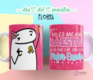 Flork femenina con flor y medalla de primer puesto, haciendo un gesto de OK, fondo rosa, y taza con "No es mejor MAESTRA la que más sabe, sino la que mejor enseña".