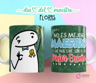 Flork masculino con moño y medalla de primer puesto, haciendo un gesto de OK, fondo verde, y taza con "No es mejor MAESTRO el que más sabe, sino el que mejor enseña".