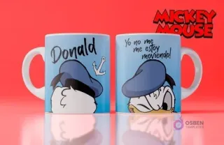 Taza sublimada del Pato Donald, azul con su gorro de marinero y la frase 'Yo no me estoy moviendo!'