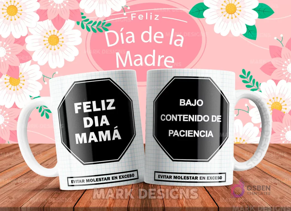 Tazas de sublimación con diseño humorístico para el Día de la Madre, mostrando una etiqueta que dice 'Bajo contenido de paciencia'