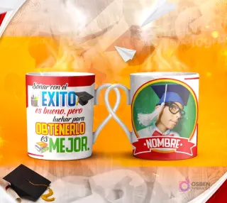 Dos tazas mockup de graduación, una con espacio para foto del graduado y otra con la frase 'NO ES GRANDE el que SIEMPRE TRIUNFA SINO el que Jamás SE DESALIENTA'.