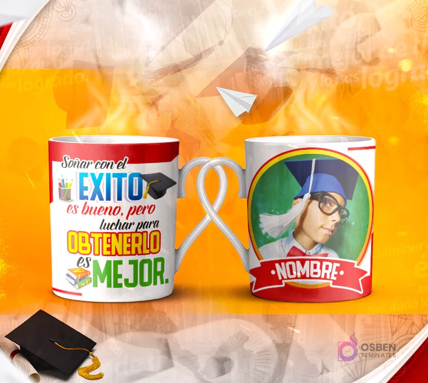 Dos tazas mockup de graduación, una con espacio para foto del graduado y otra con la frase 'NO ES GRANDE el que SIEMPRE TRIUNFA SINO el que Jamás SE DESALIENTA'.