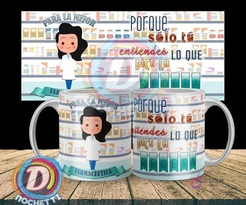 Taza sublimada con diseño de farmacéutica 'Farmacéutica' y la frase 'Porque solo tú entiendes lo que dice la receta', con estantes de medicamentos.