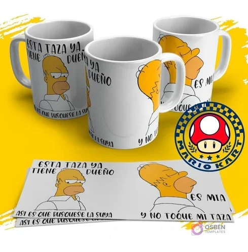 Tazas sublimadas con Homero Simpson enojado y frase 'Esta taza ya tiene dueño y no toque mi taza', con el logo de Mario Kart.