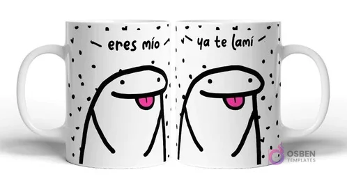 Taza sublimada con dos Flork con la lengua afuera, uno con la frase 'eres mío' y el otro con 'ya te lamí' en fondo blanco con pequeños corazones negros y puntos.