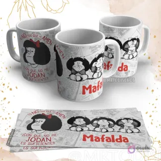 Taza de Mafalda con la frase 'YO NO PIDO QUE ME AMEN !! CON QUE NO ME JODAN ES SUFICIENTE!!' y tres Mafaldas tapándose los ojos, la boca y los oídos.