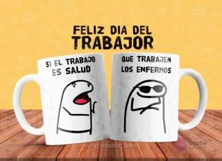 Plantilla de taza de sublimación con dos Flork memes: uno expresivo diciendo 'Si el trabajo es salud' y otro con gafas de sol respondiendo 'que trabajen los enfermos'.