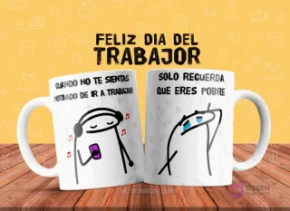 Plantilla de taza de sublimación con dos Flork memes: uno escuchando música y diciendo 'Cuando no te sientas motivado de ir a trabajar' y otro llorando diciendo 'solo recuerda que eres pobre'.