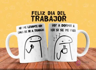 Plantilla de taza de sublimación con dos Flork memes: uno haciendo un gesto de ok y diciendo 'Hoy me levanté con ganas de ir a trabajar' y otro dormido con café diciendo 'Voy a dormir a ver si se me pasa'.