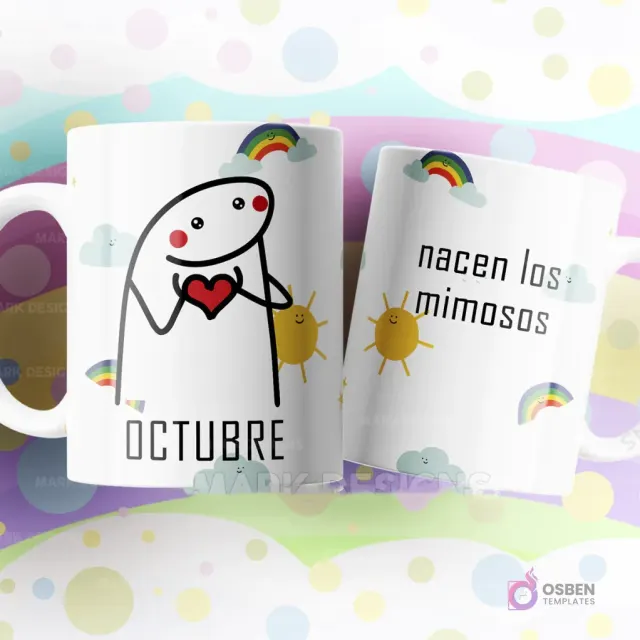 Taza de sublimación Flork de Octubre con corazón, texto "nacen los mimosos" y diseño de nubes y arcoíris.