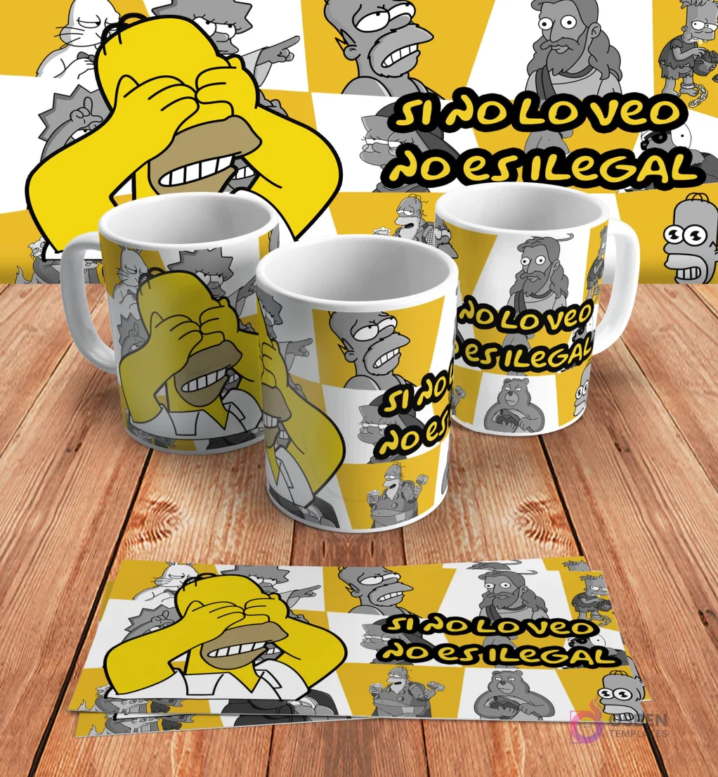 Diseño para taza de sublimación con Homer Simpson tapándose los ojos y la frase 'Si no lo veo no es ilegal', en mockups de tazas y diseño plano sobre madera.