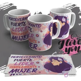 Taza con diseño floral y el perfil de una mujer, junto a las palabras 'Perseverante, Fuerte, Líder, Simplemente Mujer' para sublimar