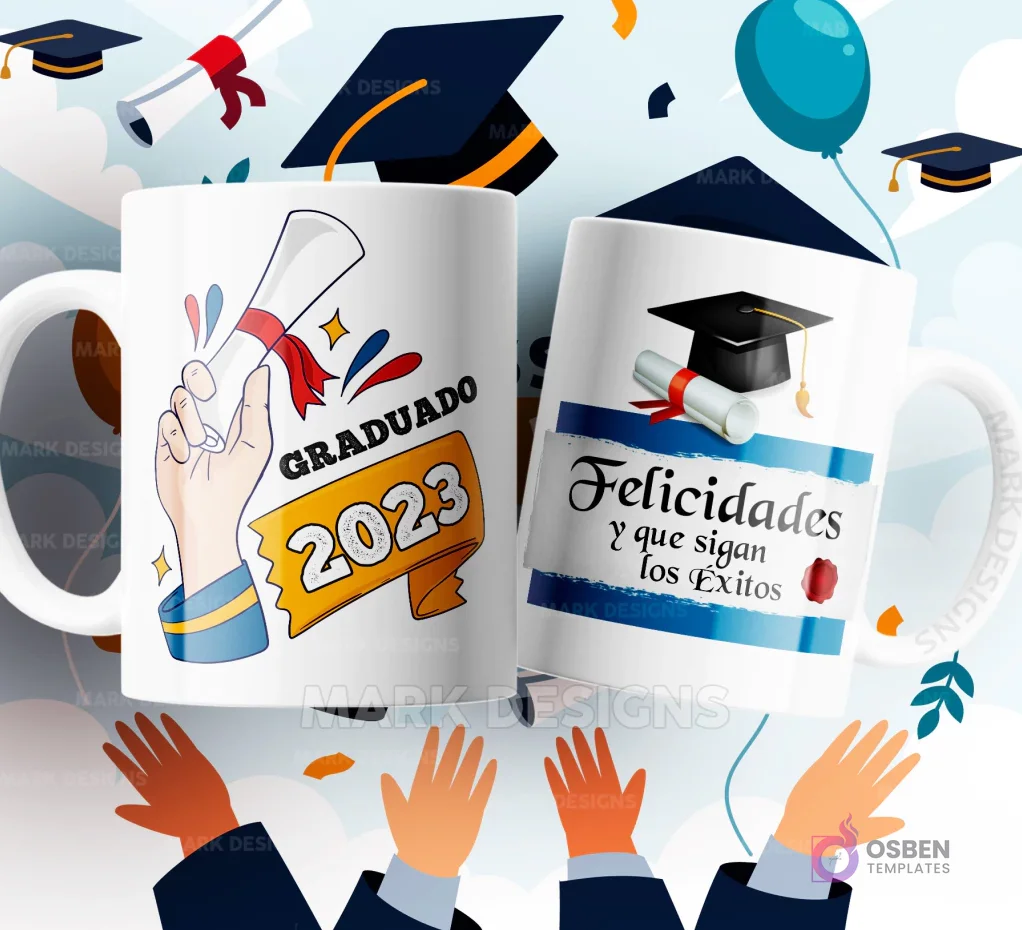 Dos tazas de sublimación blancas con diseños de graduación: una con una mano sosteniendo un diploma y 'Graduado 2023', y la otra con birrete, diploma, y la frase 'Felicidades y que sigan los Éxitos', sobre un fondo festivo.