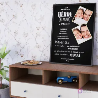 Diseño de cuadro imprimible para el Día del Padre que define al padre como 'El Mejor HÉROE DEL MUNDO' a través de un texto inspirador sobre valentía y sacrificio, en un mockup de ambiente hogareño.