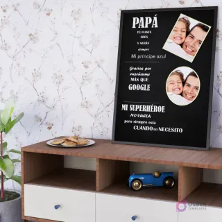 Último diseño de cuadro imprimible para el Día del Padre con frases emotivas como 'Mi príncipe azul' y 'Mi superhéroe', resaltando el apoyo incondicional y la sabiduría del padre ('más que Google'), en un elegante mockup.