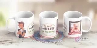Tazas sublimadas para el Día del Padre con un toque humorístico: una con ilustración de papá y bebé, otra con el texto 'Lo siento mi PAPÁ ya tiene dueño', y una con marco de foto de bebé y mensaje 'Te Quiero Papá'.