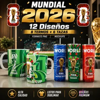 Pack Plantillas Sublimar Mundial 2026 Tazas Tumblers. Contiene 12 diseños exclusivos con trofeo FIFA, logos 26, referencias a México, USA, Canadá y mockups profesionales.