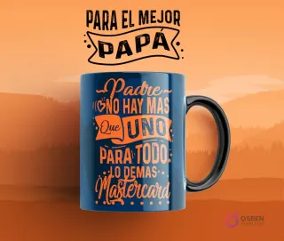 Taza de sublimación con diseño humorístico para el Día del Padre: 'Padre, no hay más que uno para todo. Lo demás... Mastercard' en naranja sobre fondo azul oscuro.