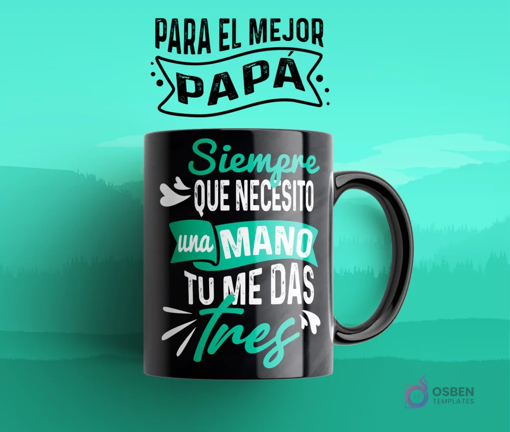 Taza de sublimación con diseño de frase de agradecimiento: 'Siempre que necesito una mano, tú me das tres' en colores mint y blanco sobre un fondo negro.
