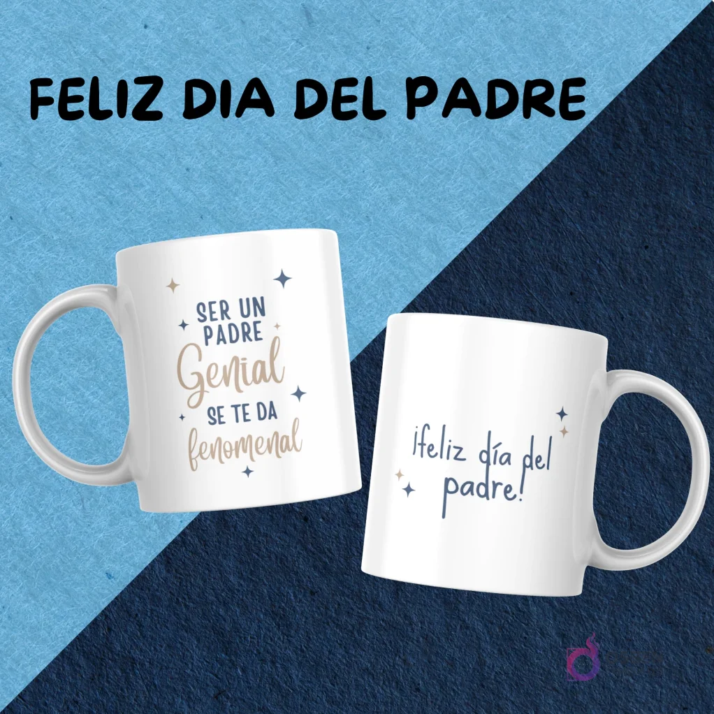 Set de dos tazas para sublimar con mensajes inspiradores: 'Ser un Padre Genial se te da fenomenal' y '¡Feliz día del padre!', con detalles dorados y estrellas.
