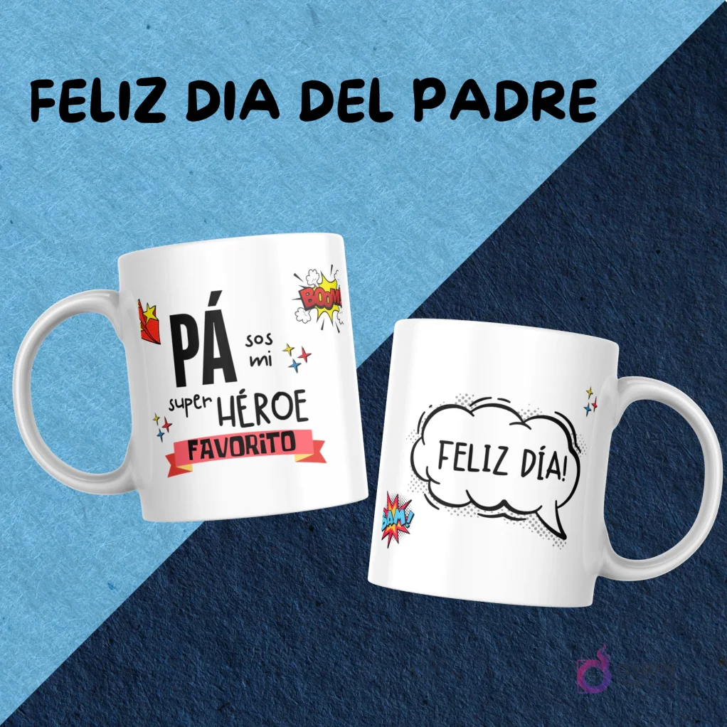 Dos tazas con diseños estilo cómic para el Día del Padre: 'Pá sos mi super héroe favorito' con efectos de explosión y la otra con 'Feliz día!' en una burbuja de diálogo.