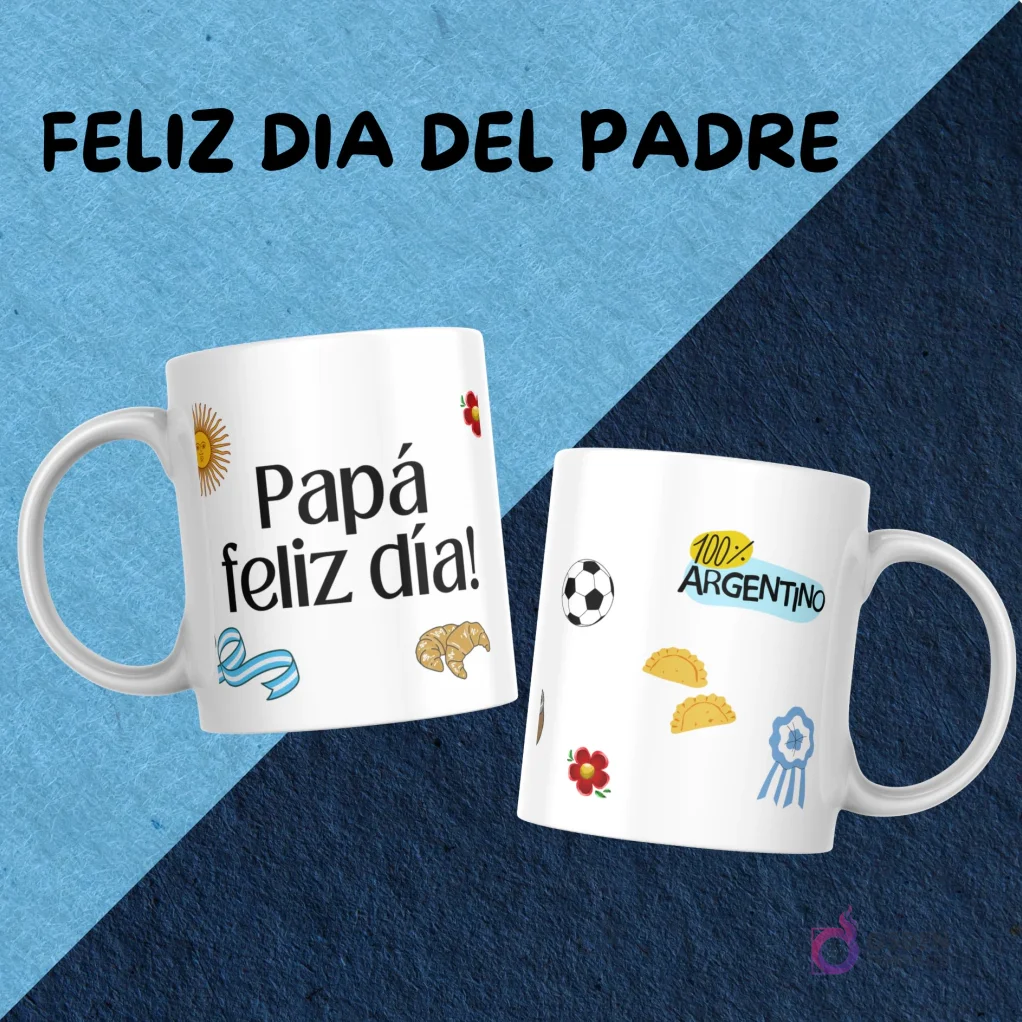 Par de tazas con diseños temáticos de Argentina para el Día del Padre: 'Papá feliz día!' con sol y cintas celestes y '100% Argentino' con empanadas y balón de fútbol.