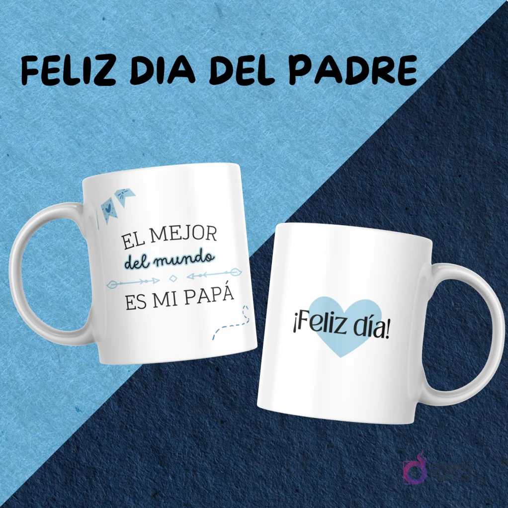 Dos tazas con diseños minimalistas y cariñosos: 'El mejor del mundo es mi Papá' y '¡Feliz día!' en tonos celestes y grises.