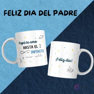 Set de tazas con diseño cósmico y mensaje de amor: 'Papá te amo hasta el infinito y más allá' con planetas y un cohete, y '¡Feliz día!'.
