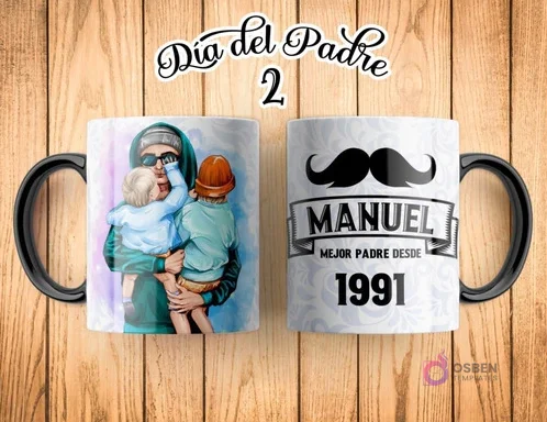 Taza de sublimación Día del Padre con ilustración de papá sosteniendo a su hijo y "Día del Padre 2" en la imagen. El reverso de la taza muestra un bigote estilizado y texto personalizable "MANUEL MEJOR PADRE DESDE 1991".
