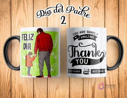 Taza de sublimación Día del Padre con ilustración de padre e hijo de espaldas dándose la mano, sobre un fondo verde con el texto "FELIZ DÍA". El reverso dice "YOU ARE SIMPLY AMAZING THANK YOU BEST FATHER and BEST FRIEND".