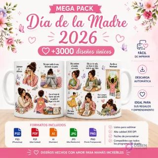 Mug personalizado con ilustraciones tiernas de una madre en diversas situaciones (cuidando, leyendo, bailando, abrazando) y el texto 'Mega Pack Día de la Madre 2026 +3000 diseños únicos'. Se muestran formatos (PSD, PDF, AI, JPG, PNG) y beneficios para sublimación.