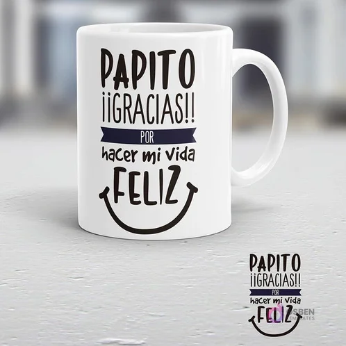 Taza para el Día del Padre con diseño emotivo 'Papito ¡Gracias! por hacer mi vida FELIZ' y sonrisa dibujada.