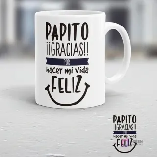 Taza para el Día del Padre con diseño emotivo 'Papito ¡Gracias! por hacer mi vida FELIZ' y sonrisa dibujada.
