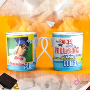 Dos tazas mockup de graduación, una con espacio para foto del graduado 'Generación 2017' y otra con la frase 'Todos los sueños se pueden volver Realidad si tenemos Coraje de perseguirlos'.